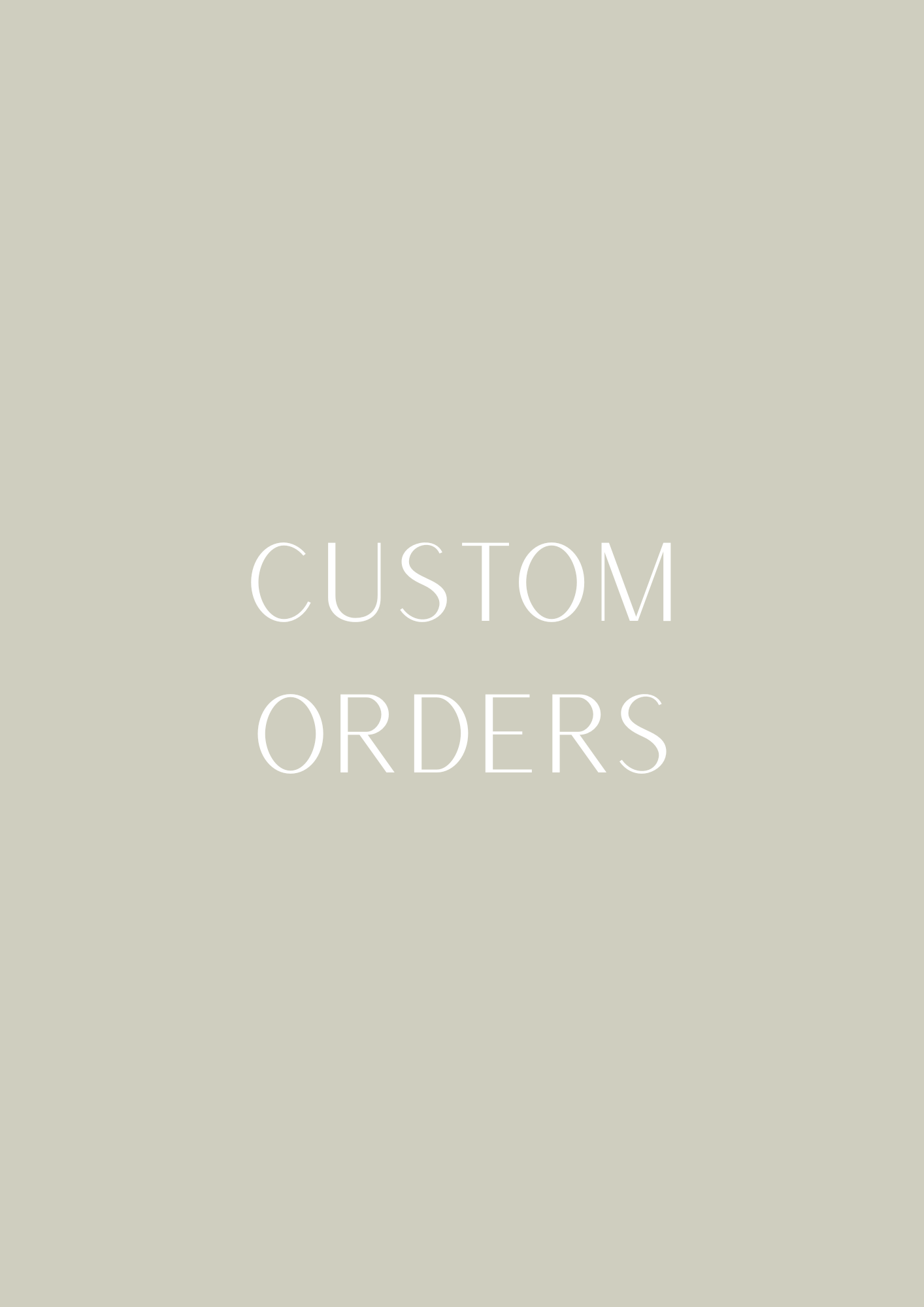 Custom Orders