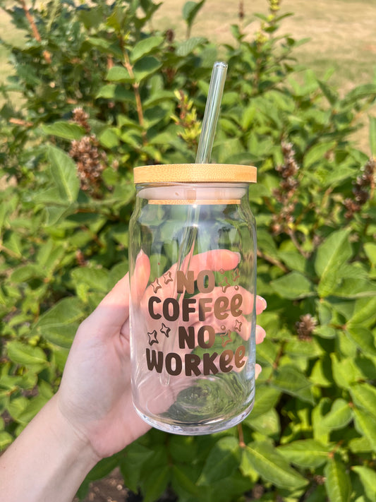 No Coffee No Workee
